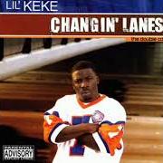 Der musikalische text INTRO WELCOME von LIL' KEKE ist auch in dem Album vorhanden Changin' lanes (2003)