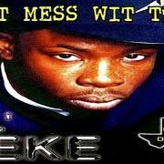 Der musikalische text BOUNCE AND TURN von LIL' KEKE ist auch in dem Album vorhanden Don't mess wit texas (1997)