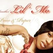 Der musikalische text INTRO von LIL' MO ist auch in dem Album vorhanden Pain & paper (2007)