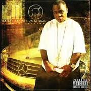 Der musikalische text PLAYAS GET CHOSE von LIL' O ist auch in dem Album vorhanden Da fat rat wit da cheeze (2001)