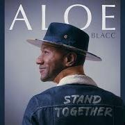 Der musikalische text BREAKTHROUGH von ALOE BLACC ist auch in dem Album vorhanden Stand together (2025)