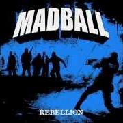 Der musikalische text GET OUT von MADBALL ist auch in dem Album vorhanden Rebellion (2012)