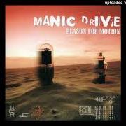 Der musikalische text WASTING AWAY von MANIC DRIVE ist auch in dem Album vorhanden Reason for motion (2005)