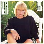 Der musikalische text EN FIN von MARI TRINI ist auch in dem Album vorhanden En tu piel (1987)
