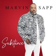 Der musikalische text MEDLEY: NOT THE TIME NOT THE PLACE / WAIT ON JESUS von MARVIN SAPP ist auch in dem Album vorhanden Substance (2022)