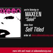 Der musikalische text POISON JUNE von MAXEEN ist auch in dem Album vorhanden Maxeen (2003)