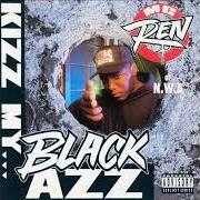 Kizz my black azz