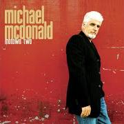 Der musikalische text WHAT'S GOING ON von MICHAEL MCDONALD ist auch in dem Album vorhanden Motown two (2004)
