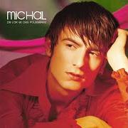 Der musikalische text J'AI MURMURÉ VA-T'EN von MICHAL ist auch in dem Album vorhanden De l'or et des poussières (2004)