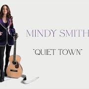 Der musikalische text I'D RATHER BE A BRIDGE von MINDY SMITH ist auch in dem Album vorhanden Quiet town (2024)