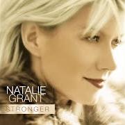 Der musikalische text I LOVE TO PRAISE von NATALIE GRANT ist auch in dem Album vorhanden Stronger (2001)