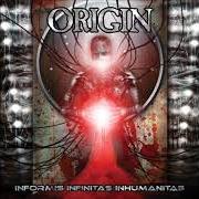 Der musikalische text MENTAL TORMENT von ORIGIN ist auch in dem Album vorhanden Informis infinitas inhumanitas (2002)