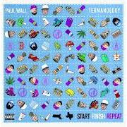 Der musikalische text WALL PAPER (NO CHIT CHAT) von PAUL WALL ist auch in dem Album vorhanden Start finish repeat (2023)