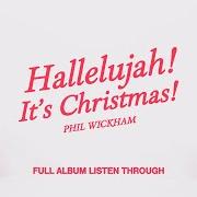 Der musikalische text A CRADLE IN BETHLEHEM von PHIL WICKHAM ist auch in dem Album vorhanden Hallelujah! it's christmas! (2024)