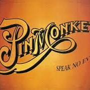 Der musikalische text STAY WITH US von PINMONKEY ist auch in dem Album vorhanden Pinmonkey (2002)