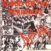 Der musikalische text NEVER 'AD NOTHING von ANGELIC UPSTARTS ist auch in dem Album vorhanden Blood on the terraces (1987)