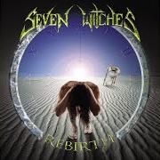 Der musikalische text STAND OR FALL von SEVEN WITCHES ist auch in dem Album vorhanden Rebirth (2013)