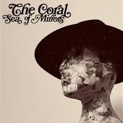 Der musikalische text CYCLES OF THE SEASONS von THE CORAL ist auch in dem Album vorhanden Sea of mirrors (2023)