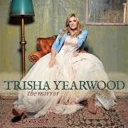 Der musikalische text THE WALL OR THE WAY OVER von TRISHA YEARWOOD ist auch in dem Album vorhanden The mirror (2025)