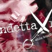 Der musikalische text SECONDS AWAY von VENDETTA RED ist auch in dem Album vorhanden White knuckled substance (2001)