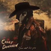 Der musikalische text SOME HABITS DIE HARD von CASEY DONAHEW BAND ist auch in dem Album vorhanden Never not love you (2024)