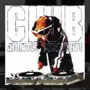 Der musikalische text CUANDO TE ESCUCHO DECIR MI NOMBRE von LOS AUTENTICOS DECADENTES ist auch in dem Album vorhanden Club atlético decadente (2006)