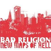 Der musikalische text SUBMISSION COMPLETE von BAD RELIGION ist auch in dem Album vorhanden New maps of hell (2007)