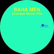 Der musikalische text MOVE IT LIKE THIS von BAHA MEN ist auch in dem Album vorhanden Greatest movie hits (2002)