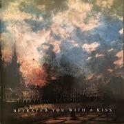 Der musikalische text EVERY HOUR von FAR FROM HEROES ist auch in dem Album vorhanden Betrayed you with a kiss (2004)