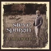 Der musikalische text THE TALKING CIGARETTE BLUES von STEVE SPURGIN ist auch in dem Album vorhanden Tumbleweed town (2004)
