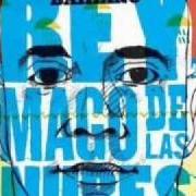 Der musikalische text EL PESCADOR von BAHIANO ist auch in dem Album vorhanden Rey mago de las nubes (2011)