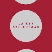 La ley del pulgar