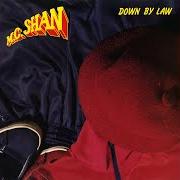 Der musikalische text JANE, STOP THIS CRAZY THING von MC SHAN ist auch in dem Album vorhanden Down by law (1995)