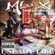 Der musikalische text AIN'T 2 BE PLAYED WIT von MIA X ist auch in dem Album vorhanden Unlady like (1997)