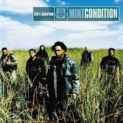 Der musikalische text JUST THE MAN FOR YOU von MINT CONDITION ist auch in dem Album vorhanden Life's aquarium (1999)