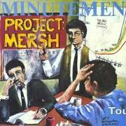 Der musikalische text THE CHEERLEADERS von MINUTEMEN ist auch in dem Album vorhanden Project mersh - ep (1985)