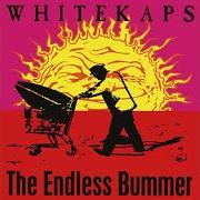 Der musikalische text LUCKY STRIKE von WHITE KAPS ist auch in dem Album vorhanden Endless bummer (1996)