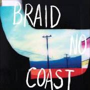 Der musikalische text LIGHT CRISIS von BRAID ist auch in dem Album vorhanden No coast (2014)