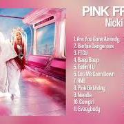 Der musikalische text BARBIE DANGEROUS von NICKI MINAJ ist auch in dem Album vorhanden Pink friday 2 (2023)