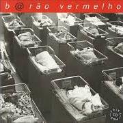 Der musikalische text AMOR, MEU GRANDE AMOR von BARÃO VERMELHO ist auch in dem Album vorhanden Icollection - barão vermelho (1999)