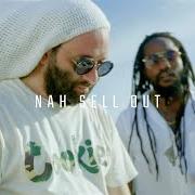 Der musikalische text NAH SELL OUT von ALBOROSIE ist auch in dem Album vorhanden Nah sell out (2023)