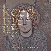 Der musikalische text KEEP ME UP von MICHAEL SCHULTE ist auch in dem Album vorhanden Keep me up (2020)