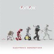 Der musikalische text ELECTRONIC GENERATIONS (REPRISE) von CARL COX ist auch in dem Album vorhanden Electronic generations (2022)