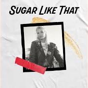 Der musikalische text SUGAR LIKE THAT von GIN WIGMORE ist auch in dem Album vorhanden Sugar like that (2024)