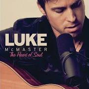 Der musikalische text AT LAST von LUKE MCMASTER ist auch in dem Album vorhanden The heart of soul (2014)