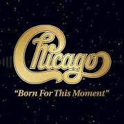 Der musikalische text HOUSE ON THE HILL von CHICAGO ist auch in dem Album vorhanden Born for this moment (2022)