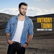 Der musikalische text JE M'EN FOUS von ANTHONY TOUMA ist auch in dem Album vorhanden Maintenant c'est l'heure (2015)