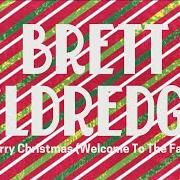 Der musikalische text WELCOME TO THE FAMILY (REPRISE) von BRETT ELDREDGE ist auch in dem Album vorhanden Merry christmas (welcome to the family) (2024)