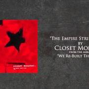 Der musikalische text SUMMER OF '97 von CLOSET MONSTER ist auch in dem Album vorhanden We rebuilt this city (2004)
