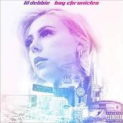 Der musikalische text I'M ON von LIL DEBBIE ist auch in dem Album vorhanden Debbie (2016)